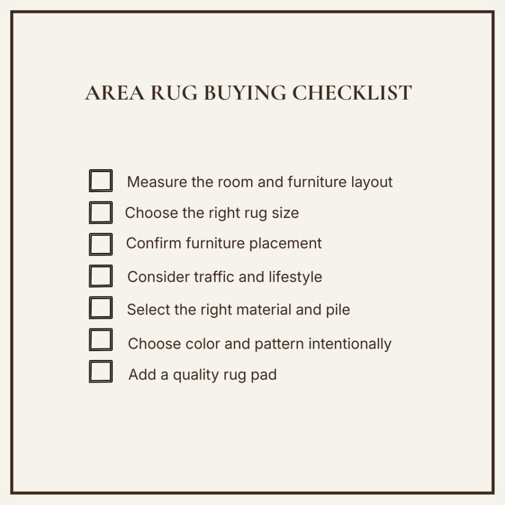 Area rug buying checklist for size, placement, material, color, pattern, and rug pad